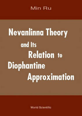 Nevanlinna Theory and Its Relation to Diophantine Approximation(English, Electronic book text, Ru Min)