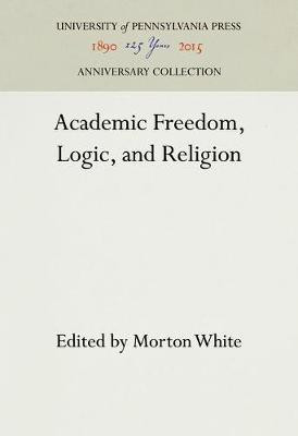 Academic Freedom, Logic, and Religion(English, Electronic book text, unknown)