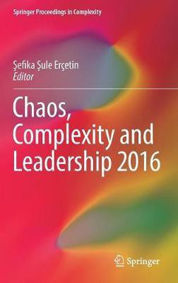 Chaos, Complexity and Leadership 2016(English, Hardcover, unknown)