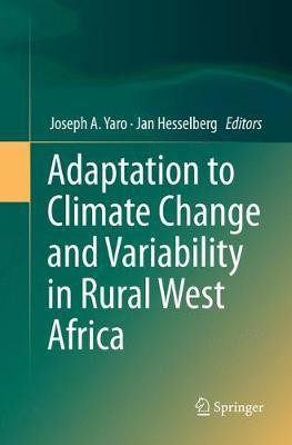 Adaptation to Climate Change and Variability in Rural West Africa(English, Paperback, unknown)