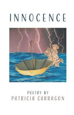 Innocence(English, Paperback, Carragon Patricia)