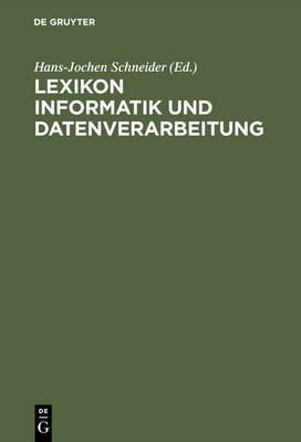 Lexikon Informatik und Datenverarbeitung(German, Hardcover, unknown)