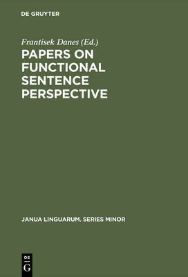 Papers on Functional Sentence Perspective(German, Electronic book text, unknown)