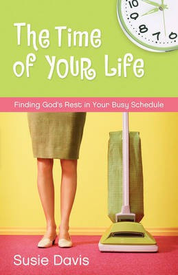 The Time of Your Life(English, Paperback, Davis Susie)