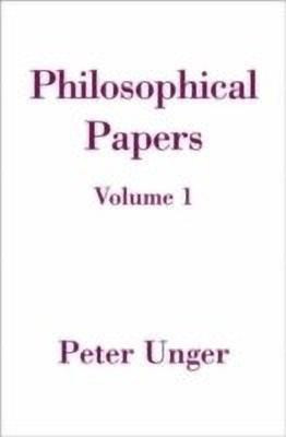 Philosophical Papers: Volume One(English, Hardcover, Unger Peter)