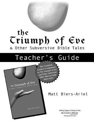 Triumph of Eve Teacher's Guide(English, Paperback, Biers-Ariel Matt)