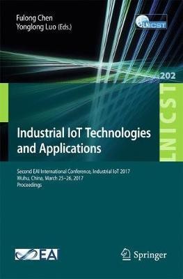 Industrial IoT Technologies and Applications(English, Paperback, unknown)