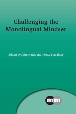 Challenging the Monolingual Mindset(English, Electronic book text, unknown)