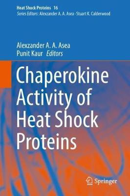 Chaperokine Activity of Heat Shock Proteins(English, Hardcover, unknown)