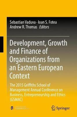 Development, Growth and Finance of Organizations from an Eastern European Context(English, Hardcover, unknown)