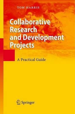 Collaborative Research and Development Projects(English, Electronic book text, Harris Tom)