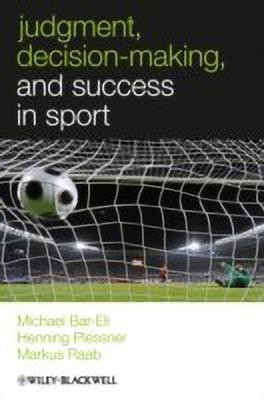 Judgment, Decision-making and Success in Sport(English, Paperback, Bar-Eli Michael)