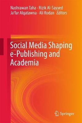 Social Media Shaping e-Publishing and Academia(English, Hardcover, unknown)