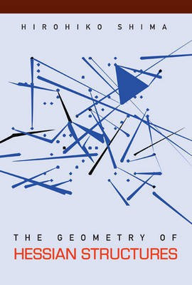 The Geometry of Hessian Structures(English, Electronic book text, Shima Hirohiko)