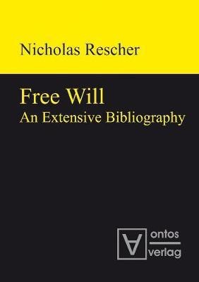 Free Will(English, Electronic book text, Rescher Nicholaus)