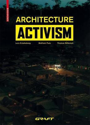 Architecture Activism(English, Electronic book text, GRAFT)