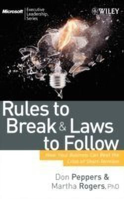 Rules to Break and Laws to Follow(English, Hardcover, Peppers Don Ph.D)
