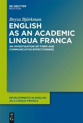 English as an Academic Lingua Franca(English, Electronic book text, Bjoerkman Beyza)