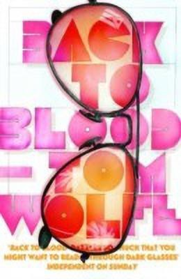 Back to Blood(English, Paperback, Wolfe Tom)