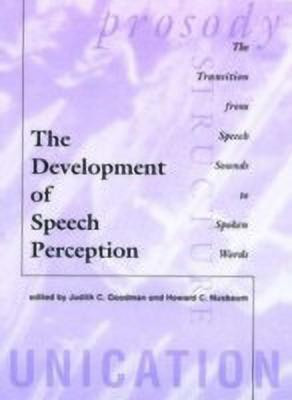 The Development of Speech Perception(English, Hardcover, unknown)