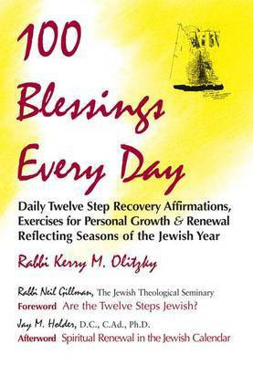100 Blessings Every Day(English, Hardcover, Olitzky Kerry M. Rabbi)