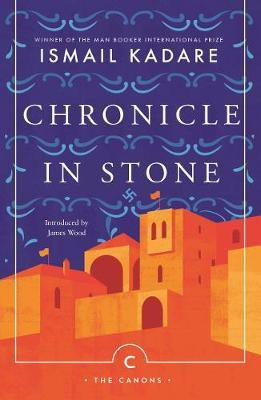Chronicle In Stone(English, Paperback, Kadare Ismail)