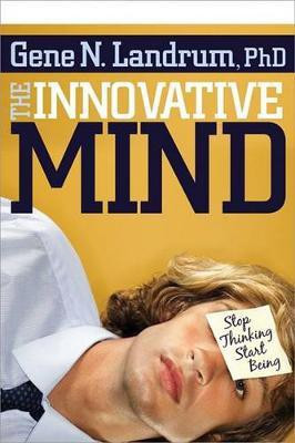 The Innovative Mind(English, Paperback, Landrum Gene N)