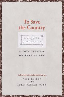 To Save the Country(English, Hardcover, Lieber Francis)