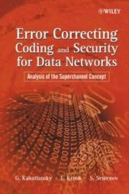 Error Correcting Coding and Security for Data Networks(English, Hardcover, Kabatiansky Grigorii)