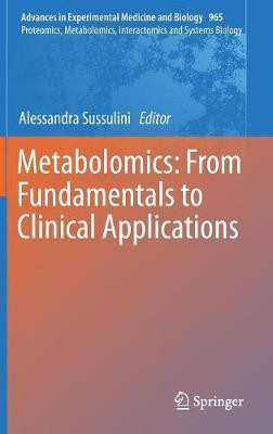Metabolomics: From Fundamentals to Clinical Applications(English, Hardcover, unknown)