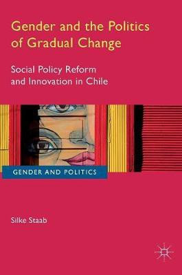 Gender and the Politics of Gradual Change(English, Hardcover, Staab Silke)