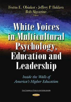 White Voices in Multicultural Psychology, Education, and Leadership(English, Hardcover, unknown)