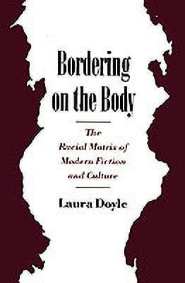 Bordering on the Body(English, Paperback, Doyle)
