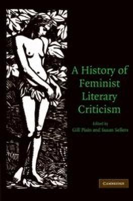A History of Feminist Literary Criticism(English, Hardcover, unknown)