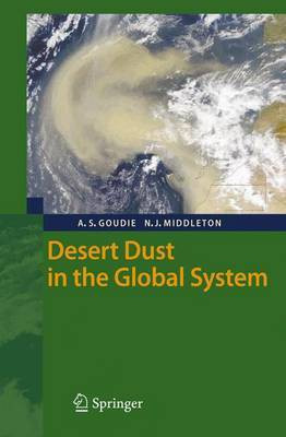 Desert Dust in the Global System(English, Electronic book text, Goudie Andrew S.)