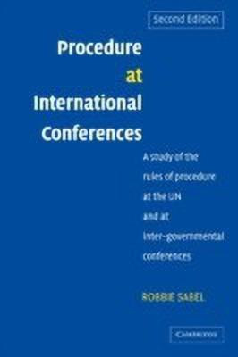 Procedure at International Conferences(English, Paperback, Sabel Robbie)
