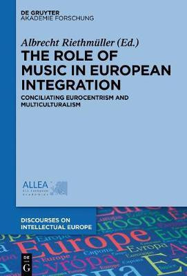 The Role of Music in European Integration(English, Electronic book text, unknown)