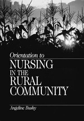 Orientation to Nursing in the Rural Community(English, Hardcover, unknown)