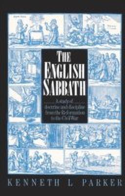 The English Sabbath(English, Paperback, Parker Kenneth L.)