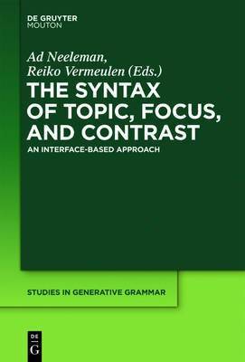 The Syntax of Topic, Focus, and Contrast(English, Hardcover, unknown)
