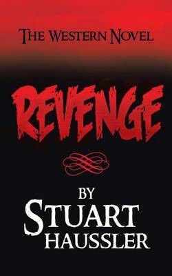 Revenge(English, Paperback, Haussler Stuart)