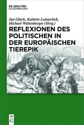 Reflexionen des Politischen in der europaeischen Tierepik(German, Hardcover, unknown)