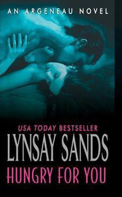 Hungry For You(English, Paperback, Sands Lynsay)