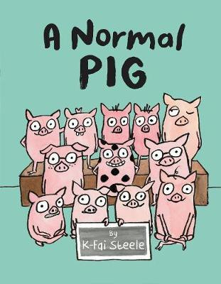 A Normal Pig(English, Hardcover, Steele K-Fai)