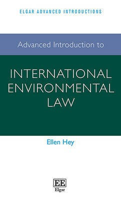 Advanced Introduction to International Environmental Law(English, Paperback, Hey Ellen)