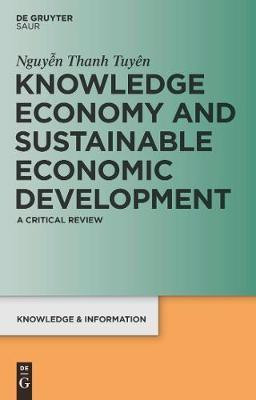Knowledge Economy and Sustainable Economic Development(English, Electronic book text, Nguyen Thanh Tuyen)