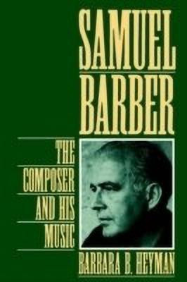 Samuel Barber(English, Paperback, Heyman Barbara B.)