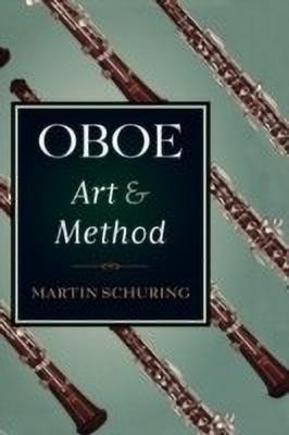 Oboe Art and Method(English, Hardcover, Schuring Martin)