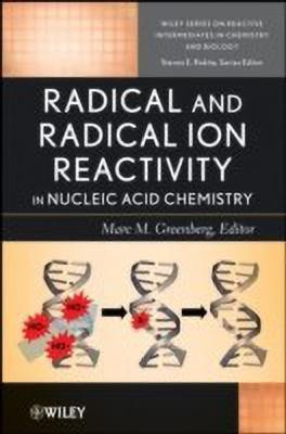 Radical and Radical Ion Reactivity in Nucleic Acid Chemistry(English, Hardcover, unknown)