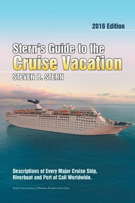 Stern's Guide to the Cruise Vacation(English, Paperback, Stern Steven B)